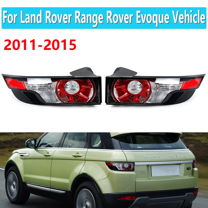 For Land Rover For Range Rover Evoque Vehicle 2011-2015 Tail Lights Rear Brake Lights Stop Light Car Light Assembly
For Land Rover For Range Rover Evoque Vehicle 2011-2015 Tail Lights Rear Brake Lights Stop Light Car Light Assembly