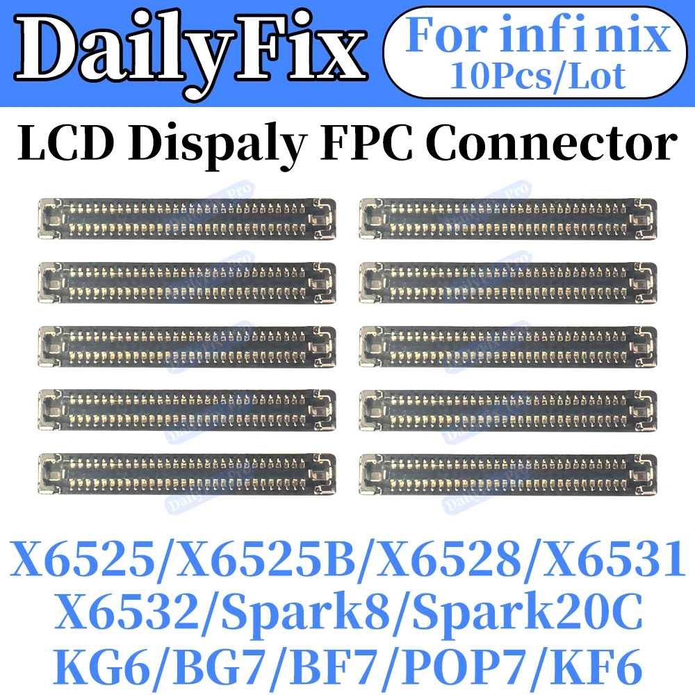 10Pcs LCD Dispaly FPC Connector For infinix Tecno X6525 X6525B X6528 X6531 X6532 Spark 8 20C KG6 BG7 BF7 POP7 KF6 On Board
10Pcs LCD Dispaly FPC Connector For infinix Tecno X6525 X6525B X6528 X6531 X6532 Spark 8 20C KG6 BG7 BF7 POP7 KF6 On Board