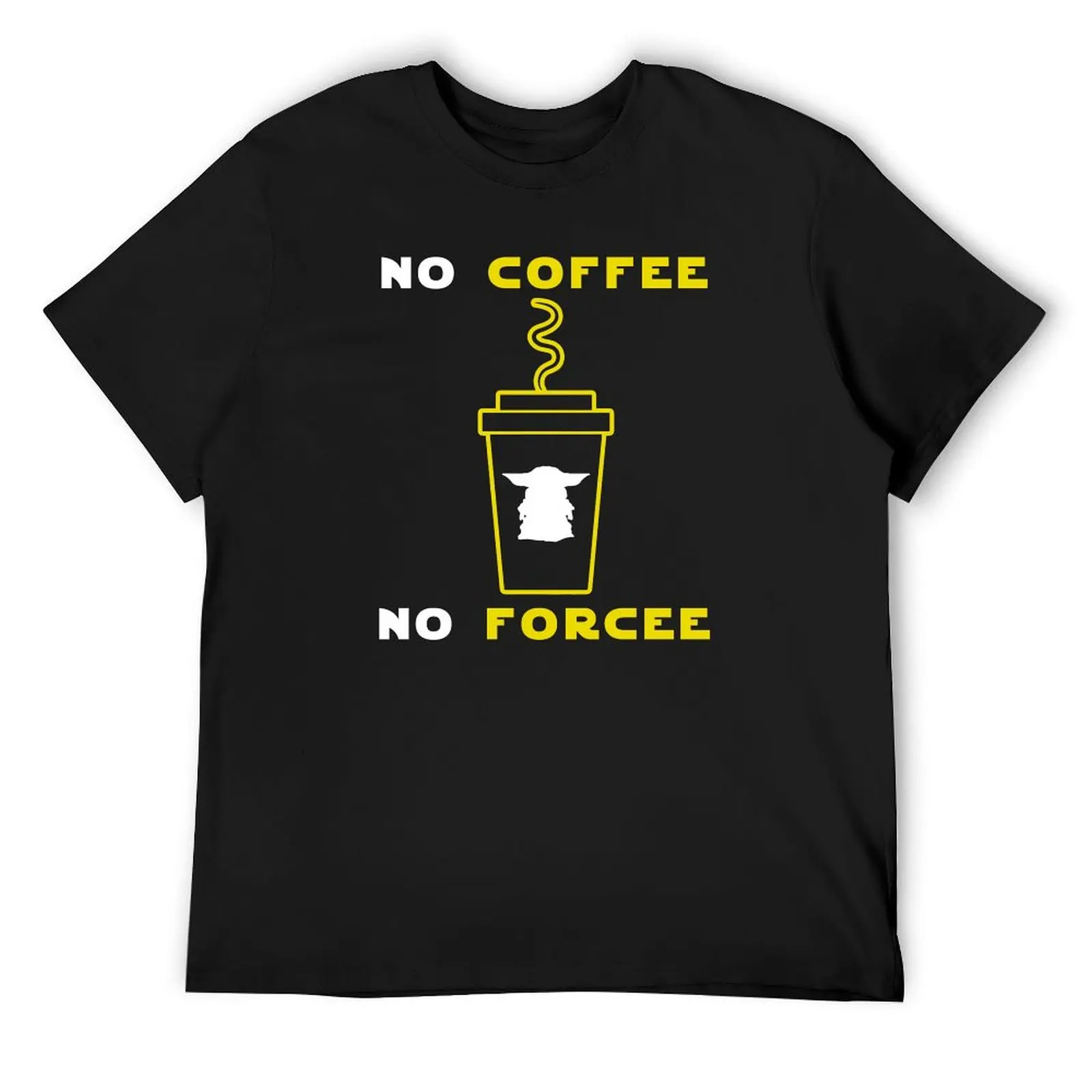 No Coffee No Forcee T-Shirt T-shirts man cheap stuff oversized essential t shirt plain white t shirts men
No Coffee No Forcee T-Shirt T-shirts man cheap stuff oversized essential t shirt plain white t shirts men