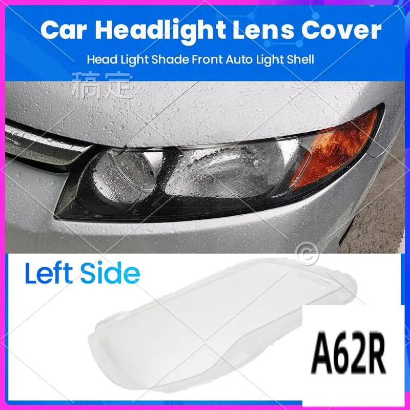 R2-For 2006-2015 Honda Civic FD Car Headlight Lens Cover Head Light Shade Front Auto Light Shell
R2-For 2006-2015 Honda Civic FD Car Headlight Lens Cover Head Light Shade Front Auto Light Shell