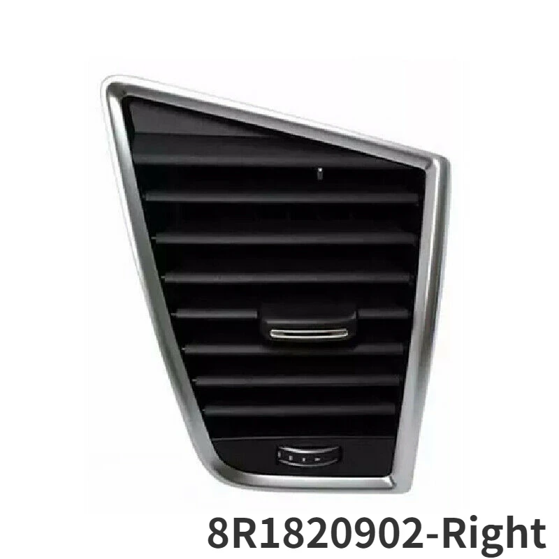 8R1820902 Right Inside The Car In The Control Air Conditioner Air Outlet Panel Left Mid for Audi Q5 8R1820902 8R1820951GWVF-PT
8R1820902 Right Inside The Car In The Control Air Conditioner Air Outlet Panel Left Mid for Audi Q5 8R1820902 8R1820951GWVF-PT