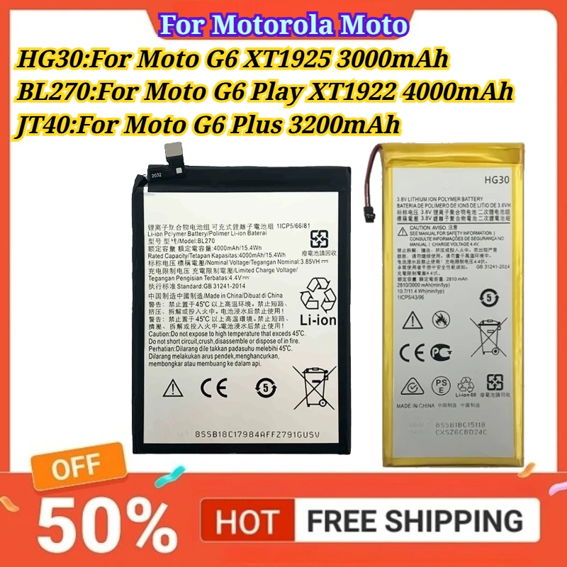 Compatible for Motorola Moto G6 XT1925 3000mAh/Moto G6 Play XT1922 4000mAh/Moto G6 Plus 3200mAh Mobile Phone Batteries
Compatible for Motorola Moto G6 XT1925 3000mAh/Moto G6 Play XT1922 4000mAh/Moto G6 Plus 3200mAh Mobile Phone Batteries