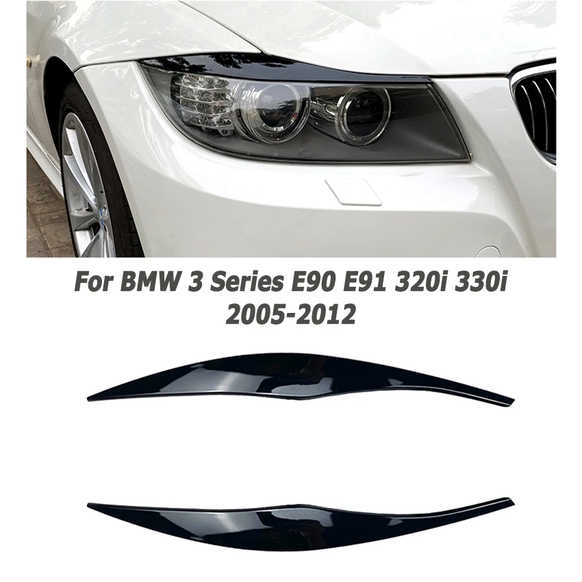 Car Front Headlight Eyebrows for BMW 3 Series E90 E91 320i 330i 2005 2006 2007 2008 2009 2010 2011 2012 Auto Aftermarket Parts
Car Front Headlight Eyebrows for BMW 3 Series E90 E91 320i 330i 2005 2006 2007 2008 2009 2010 2011 2012 Auto Aftermarket Parts