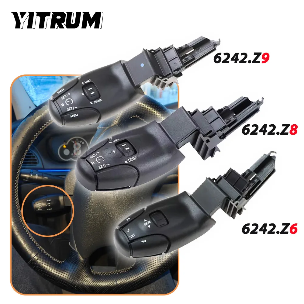 YITRUM Cruise Control Switch For Peugeot 207 307 308 407 607 3008 Citroen C3 C5 C8 For XSARA Berlingo 6242.Z6 6242.Z8 6242.Z9
YITRUM Cruise Control Switch For Peugeot 207 307 308 407 607 3008 Citroen C3 C5 C8 For XSARA Berlingo 6242.Z6 6242.Z8 6242.Z9