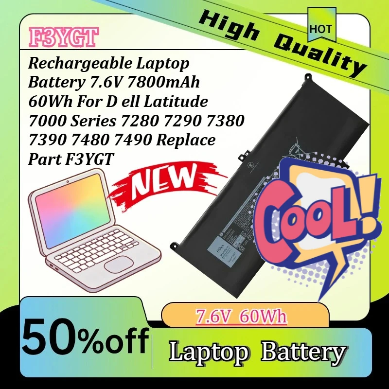 Rechargeable Laptop Battery 7.6V 7800mAh For D ell Latitude 7000 Series 7380 7280 7290 7390 7480 7490 Replace Part F3YGT
Rechargeable Laptop Battery 7.6V 7800mAh For D ell Latitude 7000 Series 7380 7280 7290 7390 7480 7490 Replace Part F3YGT