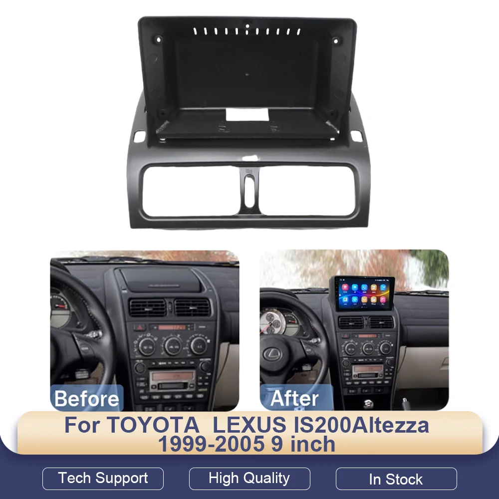 9 Inch 2 DIN Car Radio Audio Dash Fitting Panel Kit for TOYOTA LEXUS IS200 Altezza 1999-2005 Android Auto Fascia Frame
9 Inch 2 DIN Car Radio Audio Dash Fitting Panel Kit for TOYOTA LEXUS IS200 Altezza 1999-2005 Android Auto Fascia Frame
