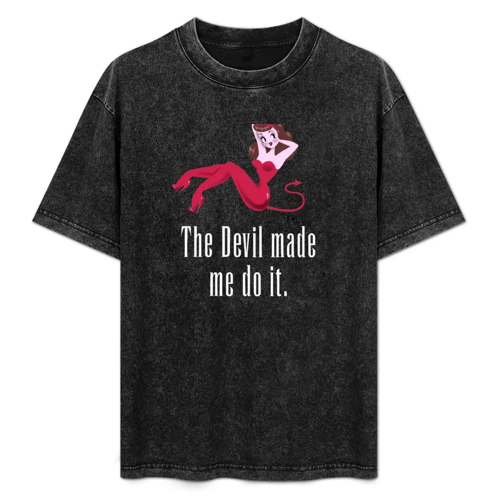 The Devil Made Me Do It T-Shirt plus sizes Blouse gifts for boyfriend men t shirts high quality
The Devil Made Me Do It T-Shirt plus sizes Blouse gifts for boyfriend men t shirts high quality
