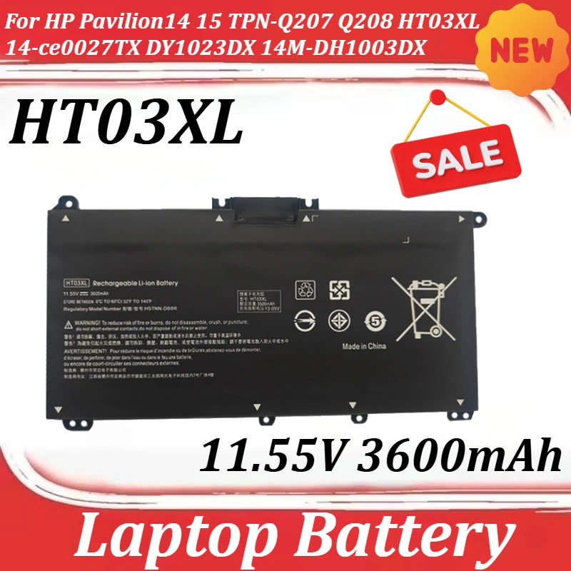 11.55V 3600mAh High-Quality HT03XL Laptop Battery for HP Pavilion14 15 TPN-Q207 Q208 HT03XL 14-ce0027TX DY1023DX 14M-DH1003DX
11.55V 3600mAh High-Quality HT03XL Laptop Battery for HP Pavilion14 15 TPN-Q207 Q208 HT03XL 14-ce0027TX DY1023DX 14M-DH1003DX