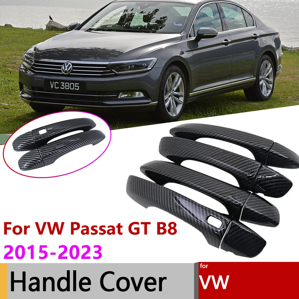 For Volkswagen VW Passat GT B8 2015~2023 Carbon Fiber Gloss Black Chrome Door Handle Cover Trim Protective Exterior Accessories
For Volkswagen VW Passat GT B8 2015~2023 Carbon Fiber Gloss Black Chrome Door Handle Cover Trim Protective Exterior Accessories