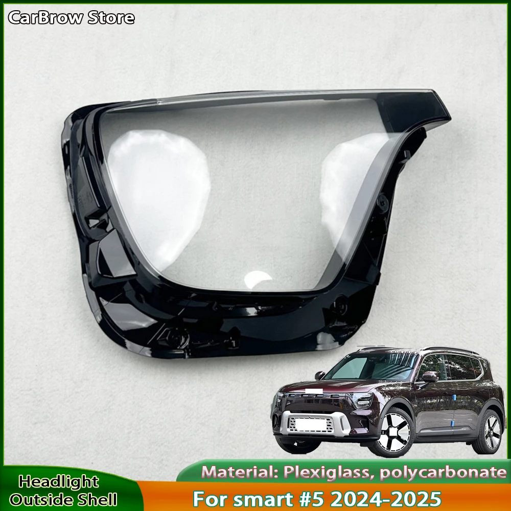 For smart #5 2024-2025 Front Headlight Cover Transparent Lamp Shade Headlamp Shell Lens Plexiglass Replace Original Lampshade
For smart #5 2024-2025 Front Headlight Cover Transparent Lamp Shade Headlamp Shell Lens Plexiglass Replace Original Lampshade
