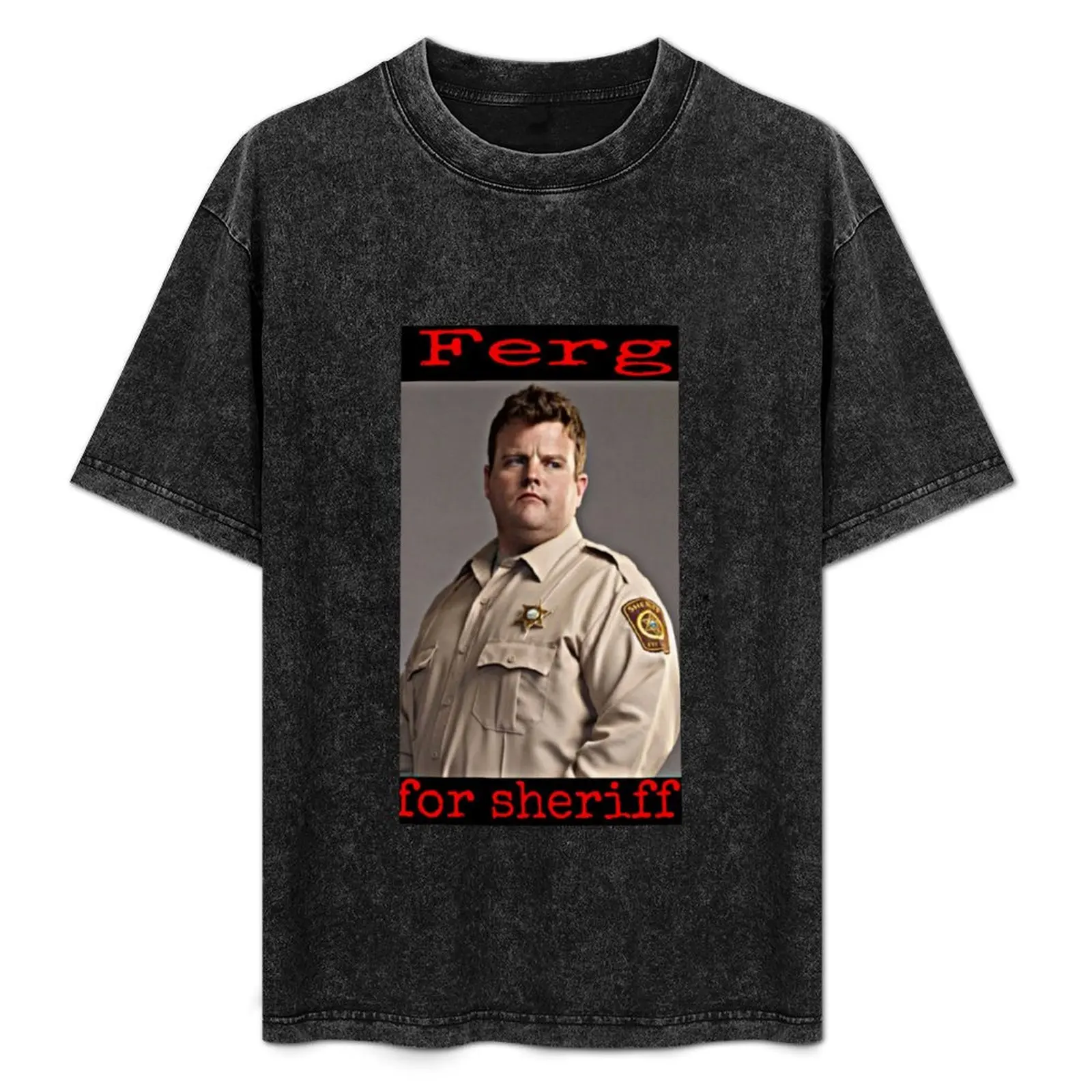 Ferg for sheriff T-Shirt Trend Art Print T-Shirt
Ferg for sheriff T-Shirt Trend Art Print T-Shirt