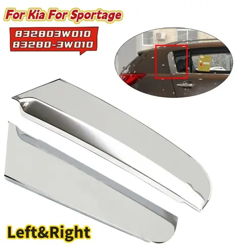 1xRear Left Right Car Rear Triangular Trims Cover Door Belt Chrome Pillar Cover For Kia Sportage 2011-16 832803W010 832703W010