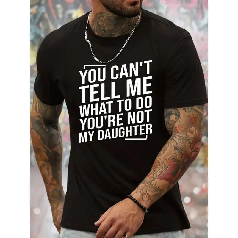 Funny Dad Graphic T-Shirt Men’s You Can’t Tell Me What To Do Quote Father’s Day Gift Casual Streetwear Tee S-3XL
Funny Dad Graphic T-Shirt Men’s You Can’t Tell Me What To Do Quote Father’s Day Gift Casual Streetwear Tee S-3XL