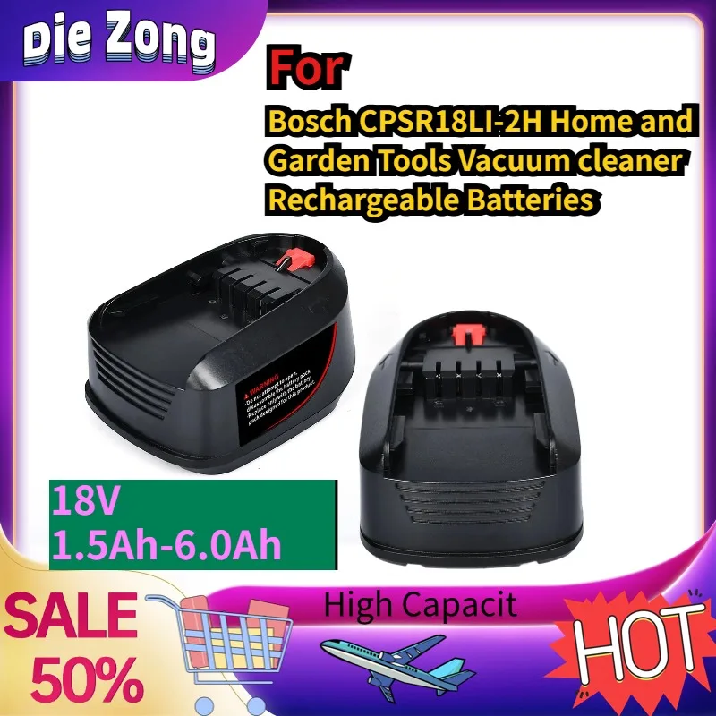 In Stock For Bosch CPSR18LI-2H Home and Garden Tools Vacuum cleaner Rechargeable Batteries 18V 1.5Ah-6.0Ah Lithium-Ion Battery
In Stock For Bosch CPSR18LI-2H Home and Garden Tools Vacuum cleaner Rechargeable Batteries 18V 1.5Ah-6.0Ah Lithium-Ion Battery