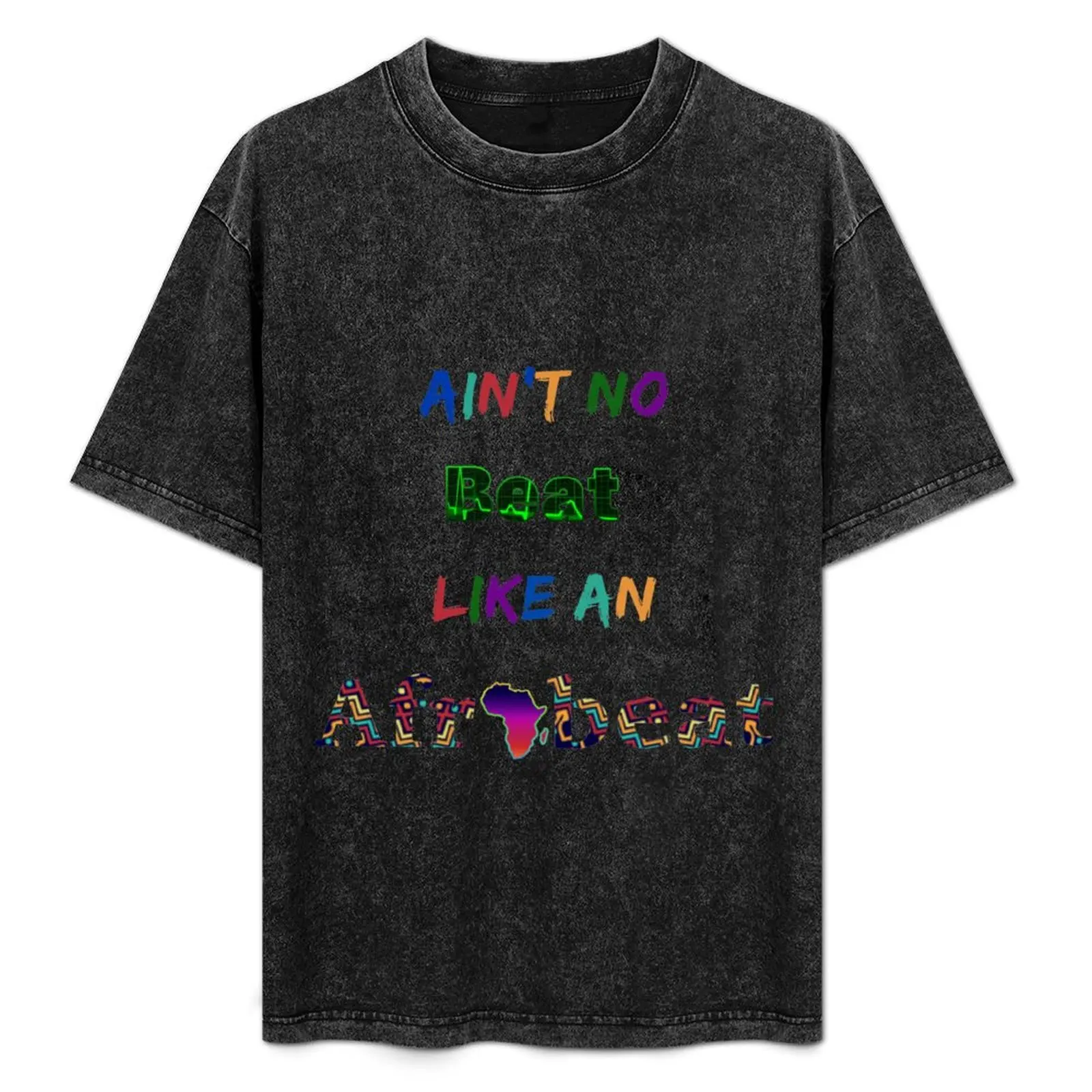 Ain't No Beat Like An Afrobeat T-Shirt Casual Lightweight Short Sleeve Top
Ain't No Beat Like An Afrobeat T-Shirt Casual Lightweight Short Sleeve Top
