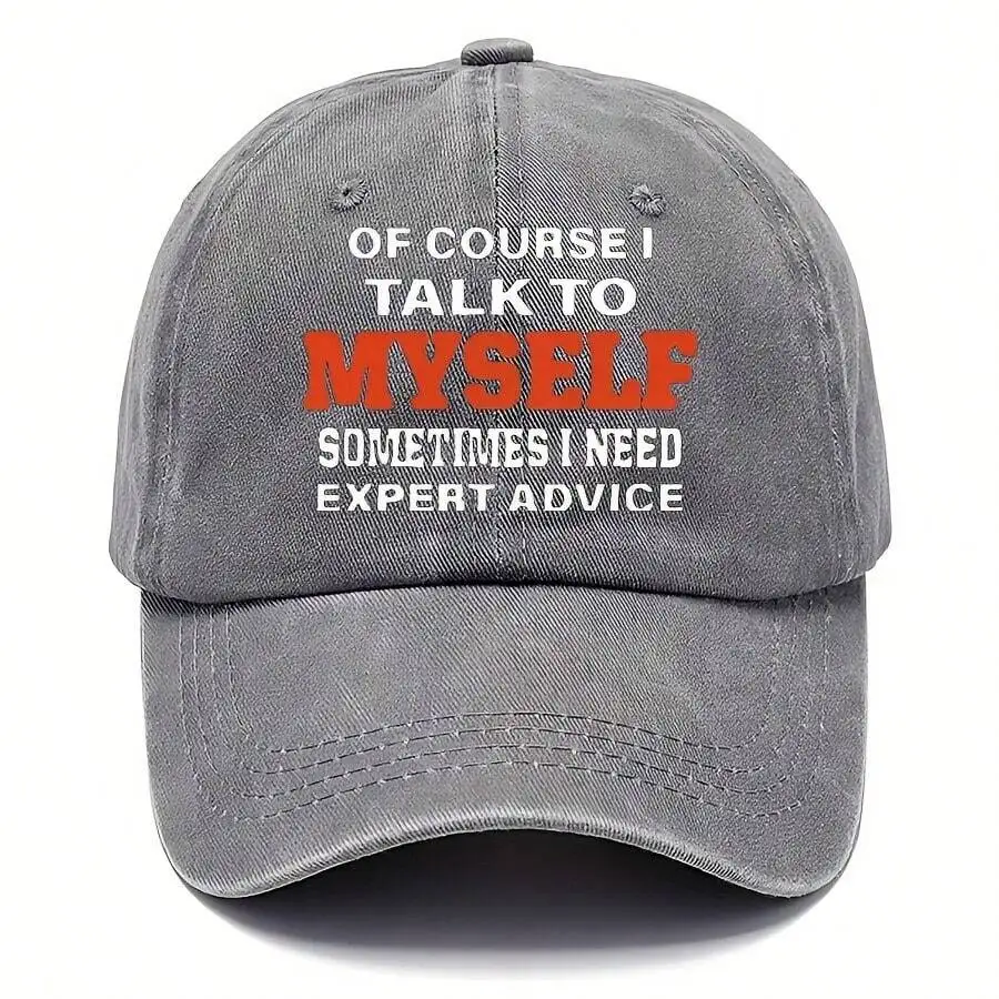 Adjustable Vintage Baseball Cap With Humorous Quote Of Course I Talk To Myself Sometimes I Need Expert Advice - 100% Viscose,
Adjustable Vintage Baseball Cap With Humorous Quote Of Course I Talk To Myself Sometimes I Need Expert Advice - 100% Viscose,