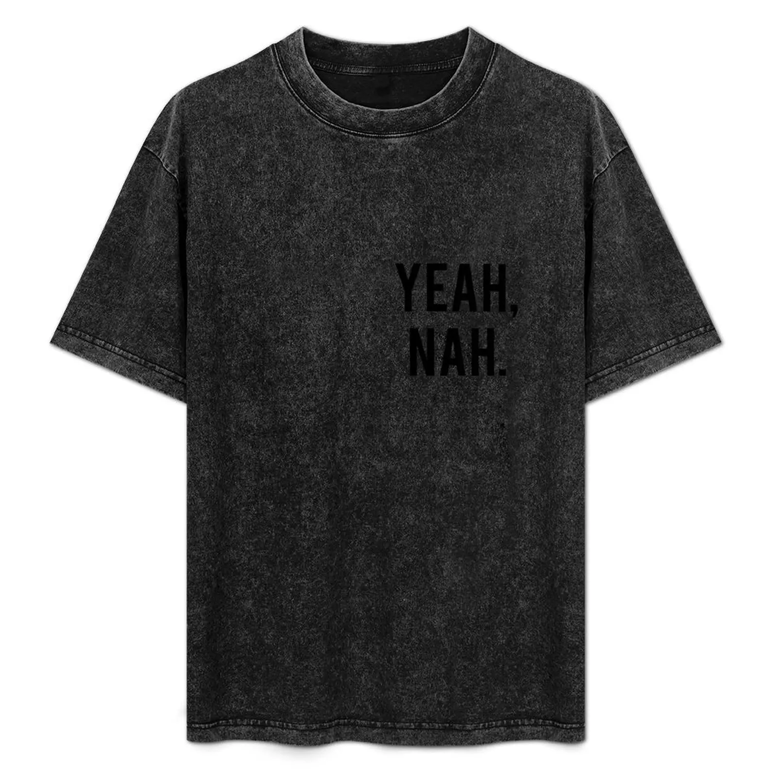Yeah, Nah. T-Shirt Casual Streetwear Short Sleeve Tee
Yeah, Nah. T-Shirt Casual Streetwear Short Sleeve Tee