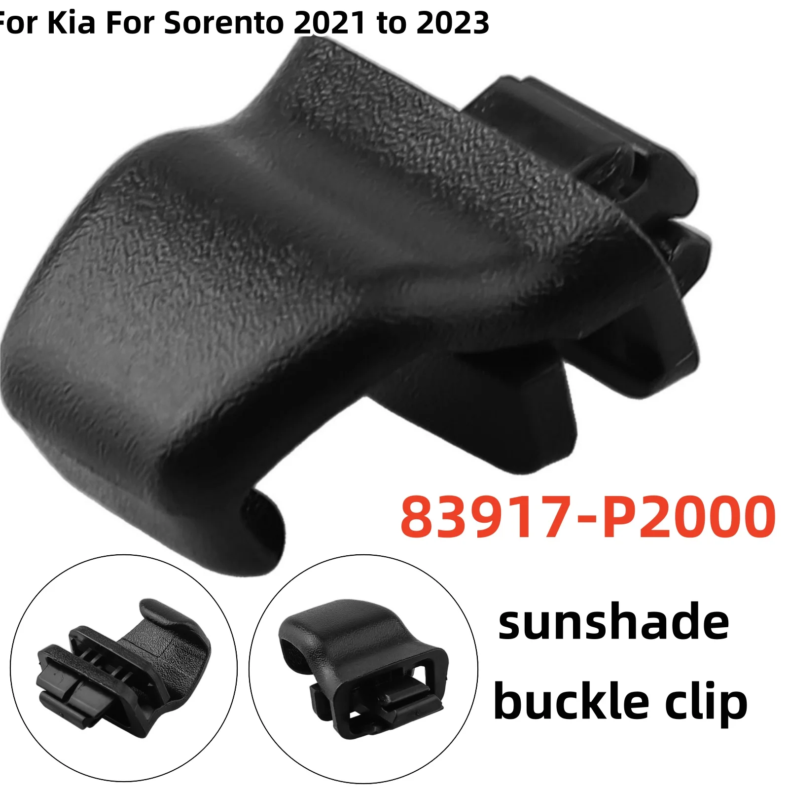 Car Rear Door Sunshade Retainer Clip 83917-P2000 For Kia For Sorento 2021-2023 Sunshade Buckle Clip Car Interior Accessories
Car Rear Door Sunshade Retainer Clip 83917-P2000 For Kia For Sorento 2021-2023 Sunshade Buckle Clip Car Interior Accessories