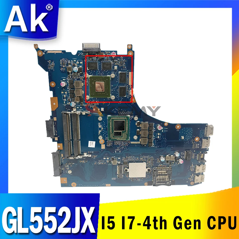 For ASUS ROG ZX50J i5 i7 GL552JX GL552JW GL552JV GL552JK GL552JXR GL551JX GL553JX GL552JF GL552JL Motherboard GL552JX
For ASUS ROG ZX50J i5 i7 GL552JX GL552JW GL552JV GL552JK GL552JXR GL551JX GL553JX GL552JF GL552JL Motherboard GL552JX