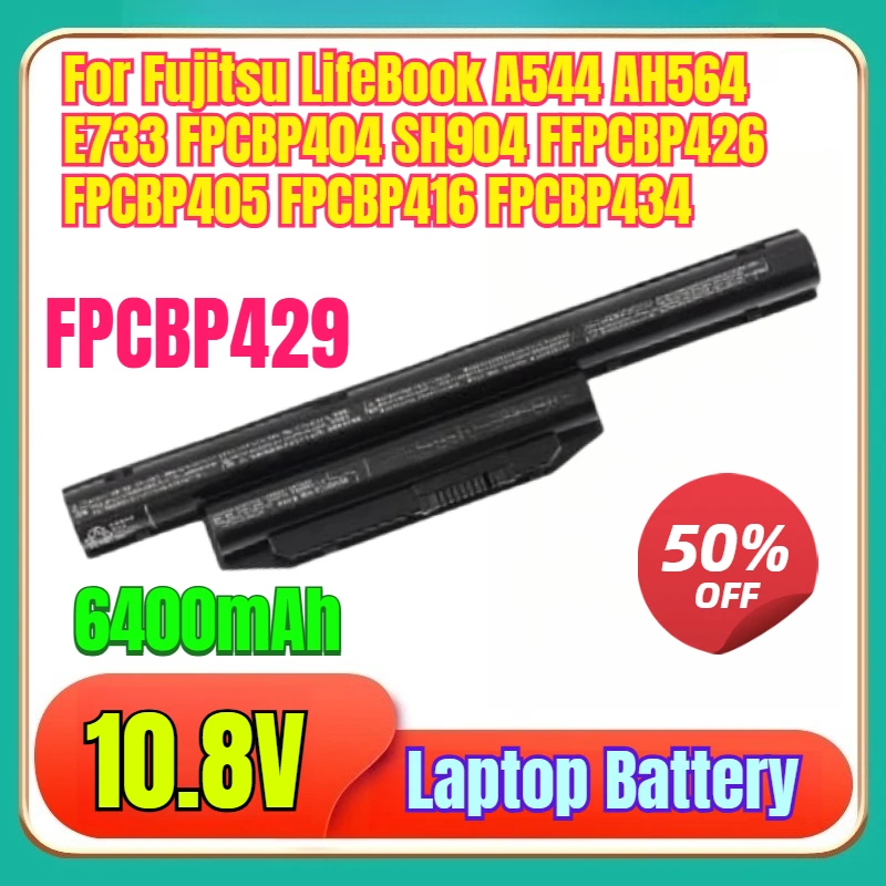 New 10.8V 6400mAh FPCBP429 Battery for Fujitsu LifeBook A544 AH564 E733 FPCBP404 SH904 FFPCBP426 FPCBP405 FPCBP416 FPCBP434
New 10.8V 6400mAh FPCBP429 Battery for Fujitsu LifeBook A544 AH564 E733 FPCBP404 SH904 FFPCBP426 FPCBP405 FPCBP416 FPCBP434
