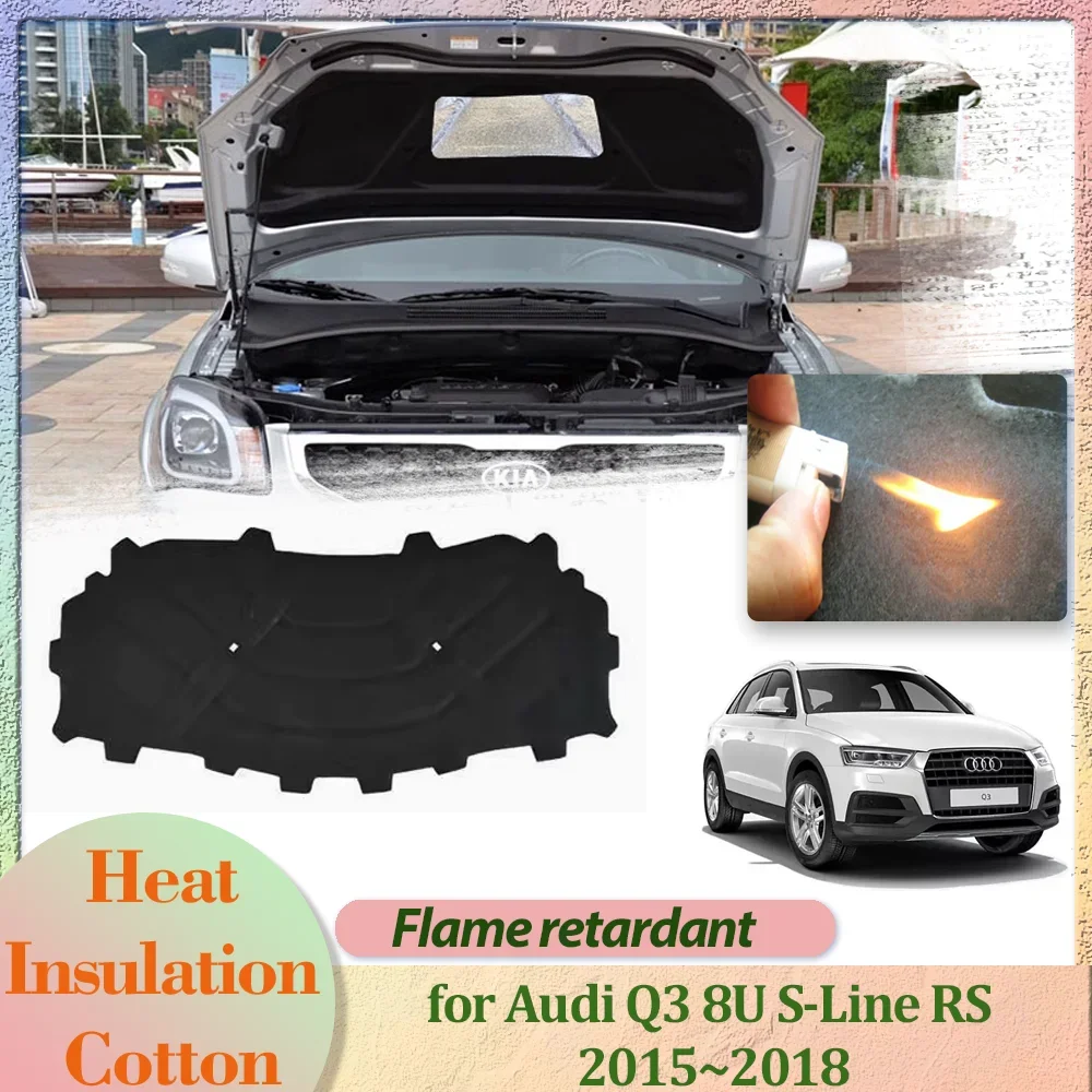 For Audi Q3 8U S-Line RS 2015~2018 2016 2017, Car Hood Engine Cover Insulation Liner Cotton Pad Soundproof Heat Mat Accessories
For Audi Q3 8U S-Line RS 2015~2018 2016 2017, Car Hood Engine Cover Insulation Liner Cotton Pad Soundproof Heat Mat Accessories