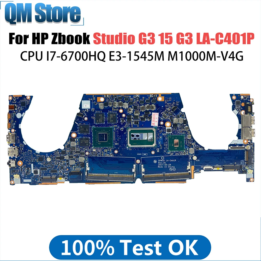 Mainboard For HP ZBook Studio G3 15 G3 Laptop Motherboard LA-C401P with CPU I7-6700HQ E3-1505M M1000M V4G 840934-601 840931-601
Mainboard For HP ZBook Studio G3 15 G3 Laptop Motherboard LA-C401P with CPU I7-6700HQ E3-1505M M1000M V4G 840934-601 840931-601
