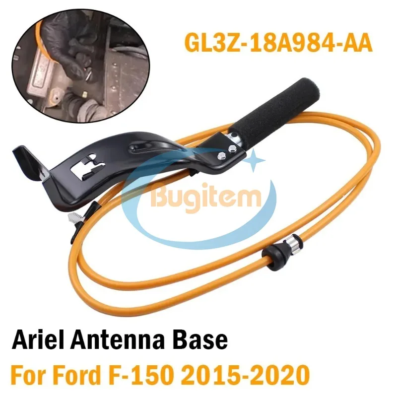 New 1PCS GL3Z18A984AA Aerial Radio Antenna Base Mount w/Cable Assembly For Ford F-150 2015-2020 Replacement Parts GL3Z-18A984-AA
New 1PCS GL3Z18A984AA Aerial Radio Antenna Base Mount w/Cable Assembly For Ford F-150 2015-2020 Replacement Parts GL3Z-18A984-AA