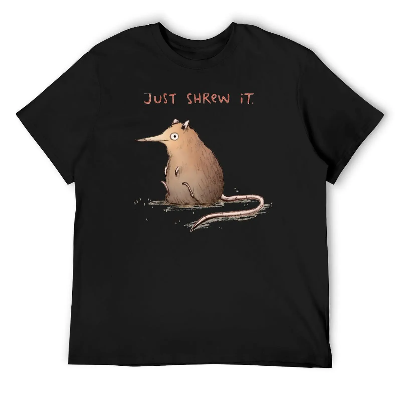 Just Shrew It T-Shirt Funny t-shirts vintage graphic tee funny gifts graphic t shirts t shirt for men
Just Shrew It T-Shirt Funny t-shirts vintage graphic tee funny gifts graphic t shirts t shirt for men