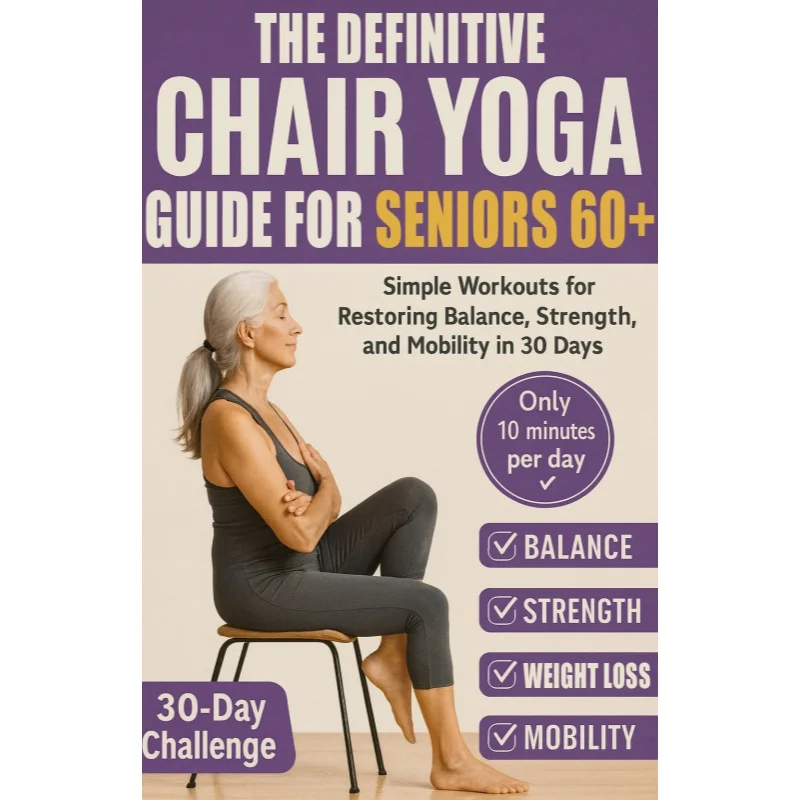 Chair yoga for the elderly over 60: Just 10 minutes a day can make you 10 years younger - A manual for shaping and losing weight
Chair yoga for the elderly over 60: Just 10 minutes a day can make you 10 years younger - A manual for shaping and losing weight