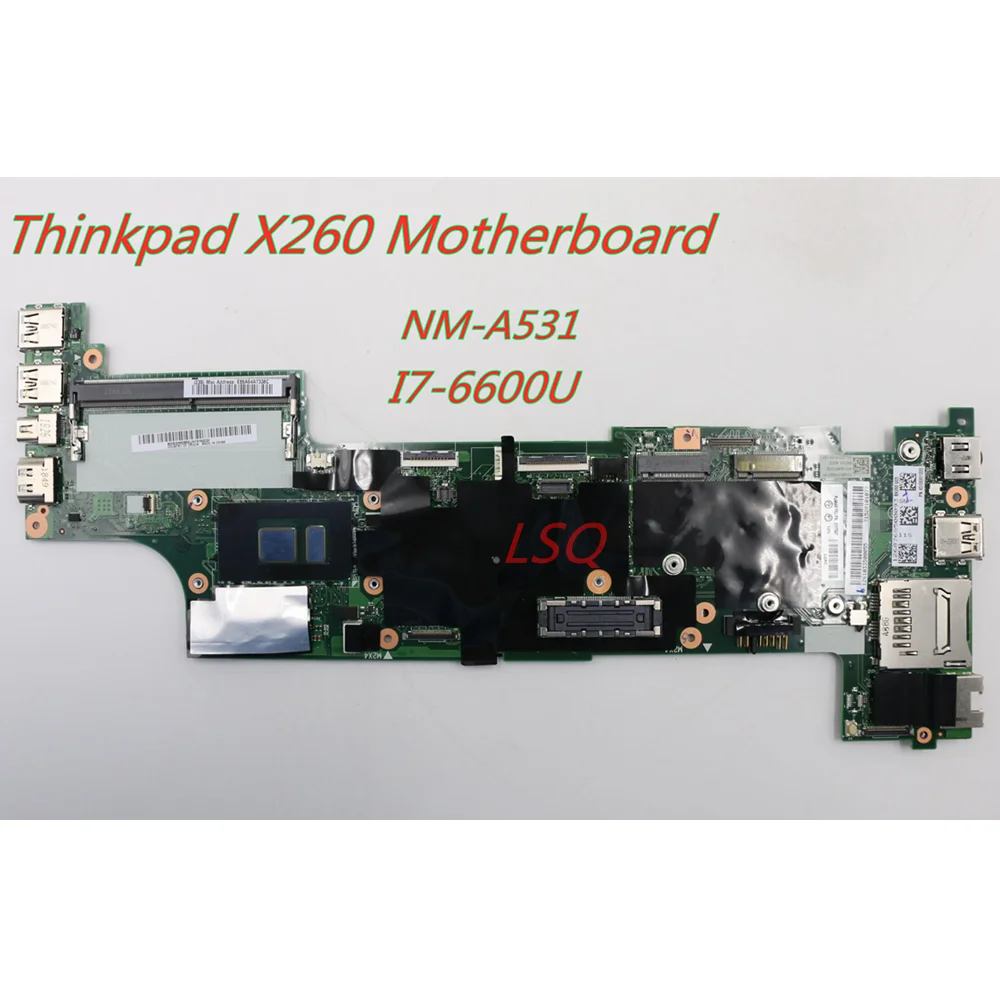 Встроенная материнская плата для ноутбука Lenovo Thinkpad X260 CPU I7-6600U NM-A531 FRU 01YT063 01YT064 00UP214 01EN218 01HX048
Встроенная материнская плата для ноутбука Lenovo Thinkpad X260 CPU I7-6600U NM-A531 FRU 01YT063 01YT064 00UP214 01EN218 01HX048