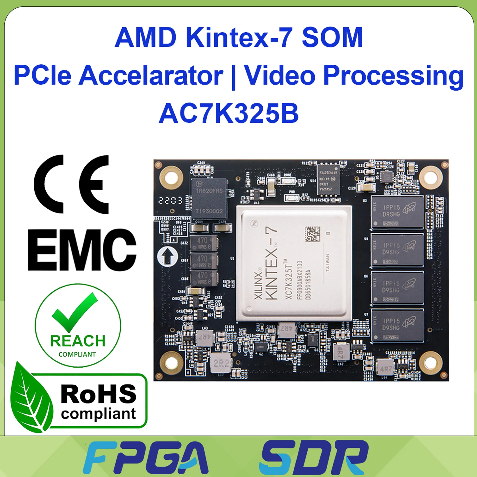ALINX AC7K325B AMD Kintex 7 XC7K325T FPGA Core Board System on Module EMC ROHS Certified with CE Testing K7 SOM for AI Vision
ALINX AC7K325B AMD Kintex 7 XC7K325T FPGA Core Board System on Module EMC ROHS Certified with CE Testing K7 SOM for AI Vision