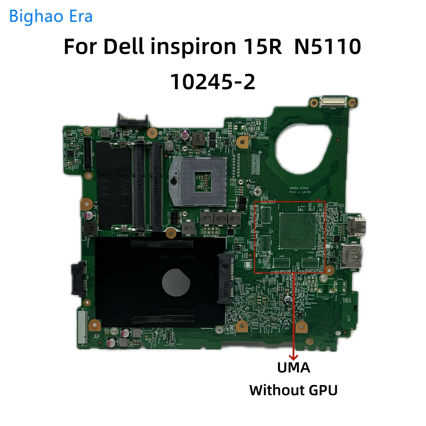 For Dell Inspiron 15R N5110 Laptop Motherboard With HM67 Chipset UMA(Without GPU) 10245-2 CN-0VVN1W 0VVN1W VVN1W
For Dell Inspiron 15R N5110 Laptop Motherboard With HM67 Chipset UMA(Without GPU) 10245-2 CN-0VVN1W 0VVN1W VVN1W