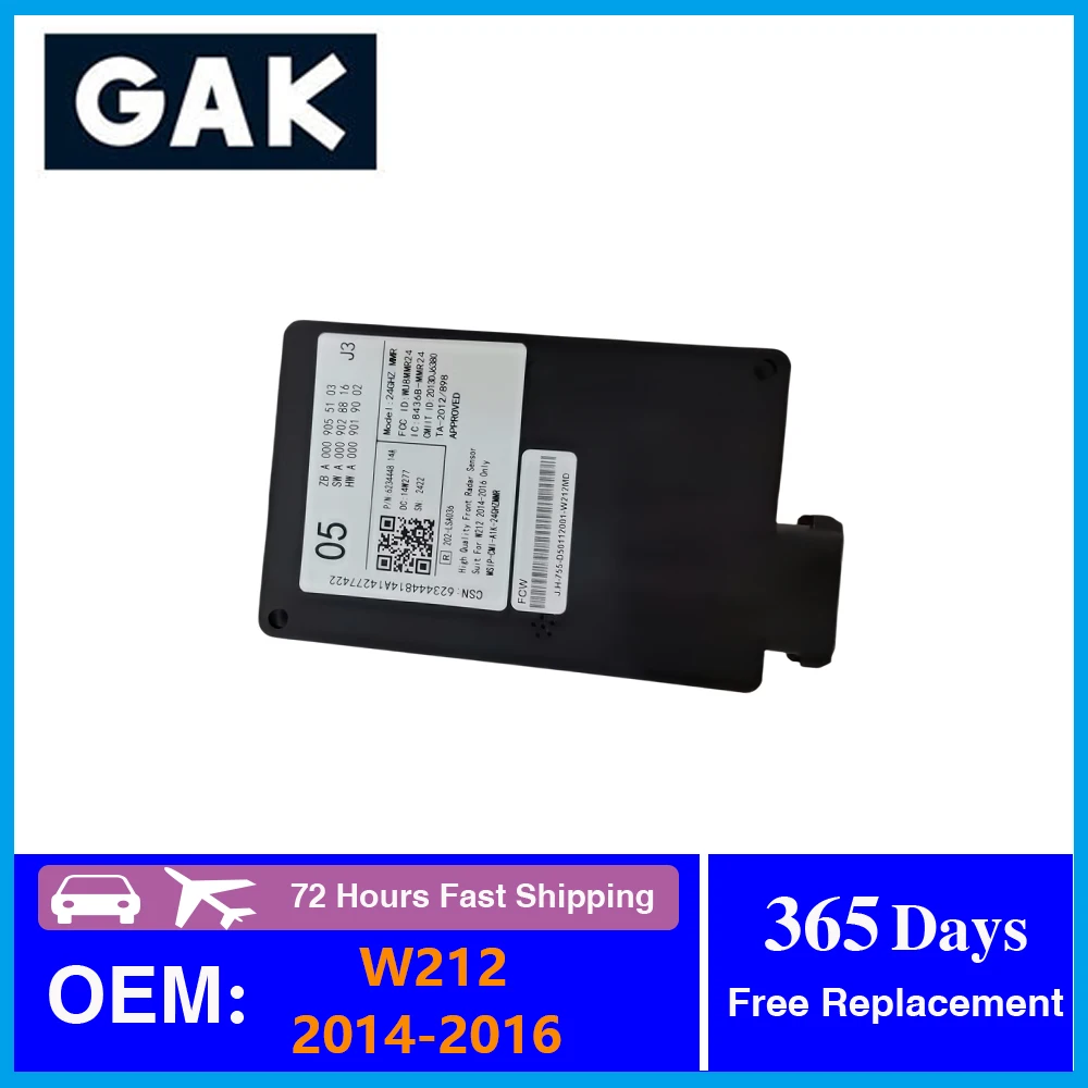 GAK Radar Distance Sensor Forward Collision Warning FCW Control Module A0009055103 For Mercedes Benz W212 2014-2016 Parts
GAK Radar Distance Sensor Forward Collision Warning FCW Control Module A0009055103 For Mercedes Benz W212 2014-2016 Parts