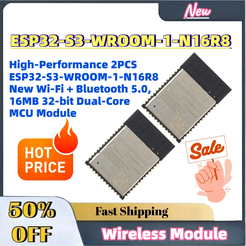 High-Performance 2PCS ESP32-S3-WROOM-1-N16R8 New Wi-Fi + Bluetooth 5.0, 16MB 32-bit Dual-Core MCU Module
High-Performance 2PCS ESP32-S3-WROOM-1-N16R8 New Wi-Fi + Bluetooth 5.0, 16MB 32-bit Dual-Core MCU Module