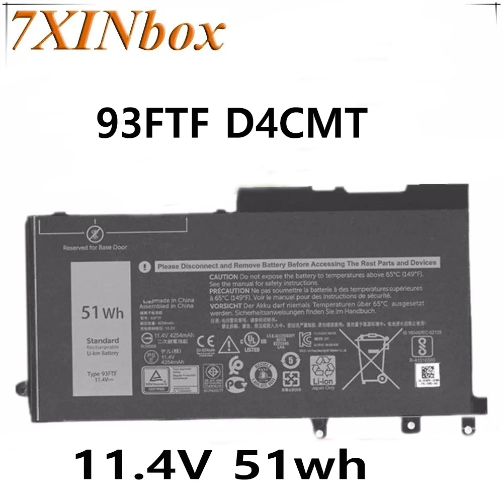 7XINbox 11.4V 51wh Original 93FTF D4CMT Laptop Battery For DELL TYPE 93FTF D4CMT Tablet
7XINbox 11.4V 51wh Original 93FTF D4CMT Laptop Battery For DELL TYPE 93FTF D4CMT Tablet