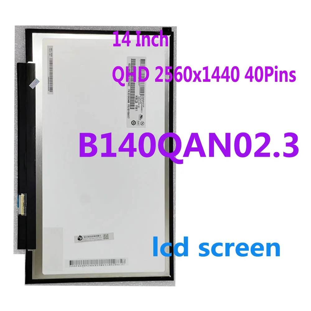 Wholesale 14''Laptop LCD Screen B140QAN02.0 B140QAN02.2 B140QAN02.3 For Thinkpad T480 X1 Carbon 7th 6th 5th Gen Display Panel
Wholesale 14''Laptop LCD Screen B140QAN02.0 B140QAN02.2 B140QAN02.3 For Thinkpad T480 X1 Carbon 7th 6th 5th Gen Display Panel