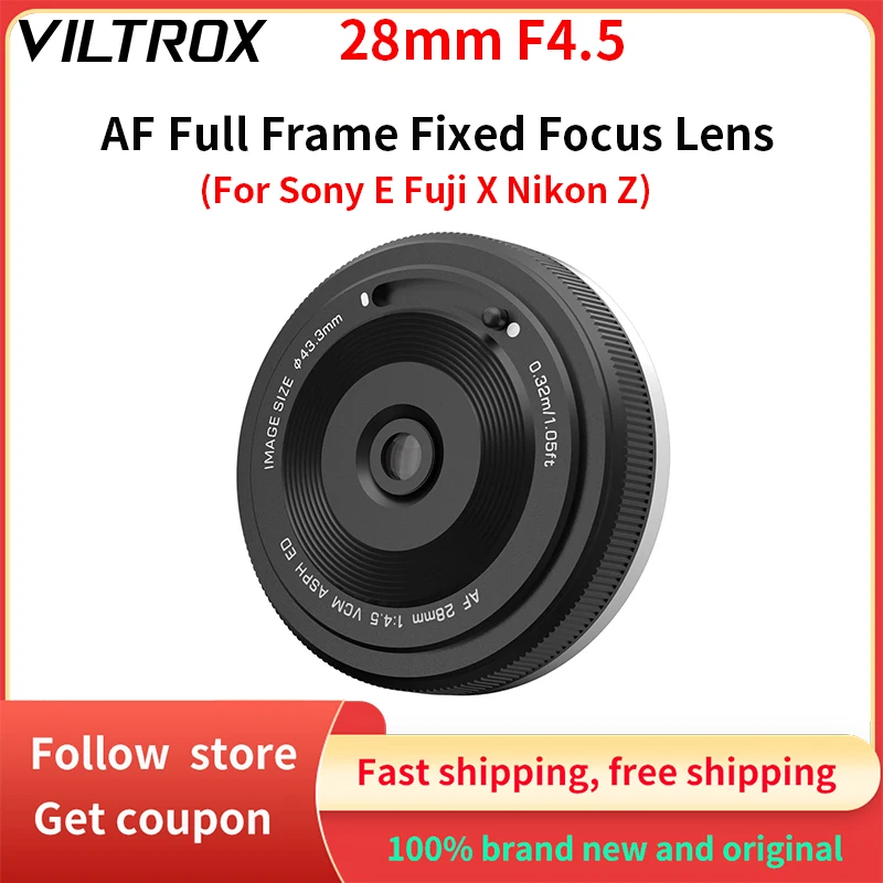 VILTROX AF 28mm F4.5 Auto focus Full Frame Fixed Focus Lens For Sony FE FUJI X Nikon Z Mirrorless Camera
VILTROX AF 28mm F4.5 Auto focus Full Frame Fixed Focus Lens For Sony FE FUJI X Nikon Z Mirrorless Camera