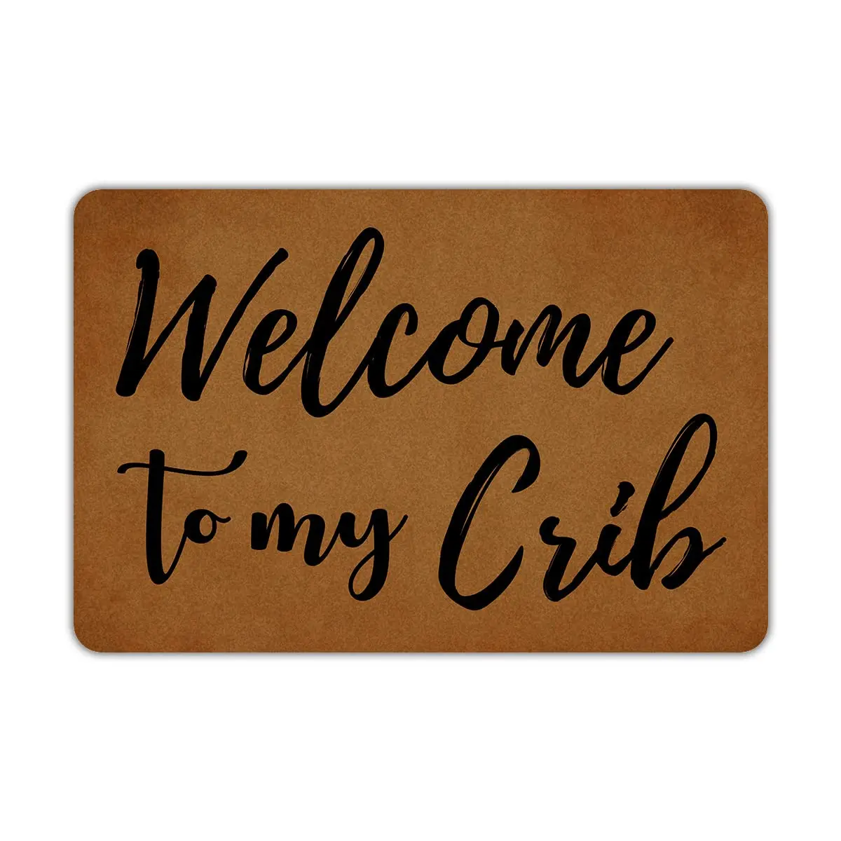 Welcome to My Crib Door Mat Non Slip Rubber Backing Foot Mat for Indoor and Outdoor Funny Entrance Floor Mat Rug
Welcome to My Crib Door Mat Non Slip Rubber Backing Foot Mat for Indoor and Outdoor Funny Entrance Floor Mat Rug