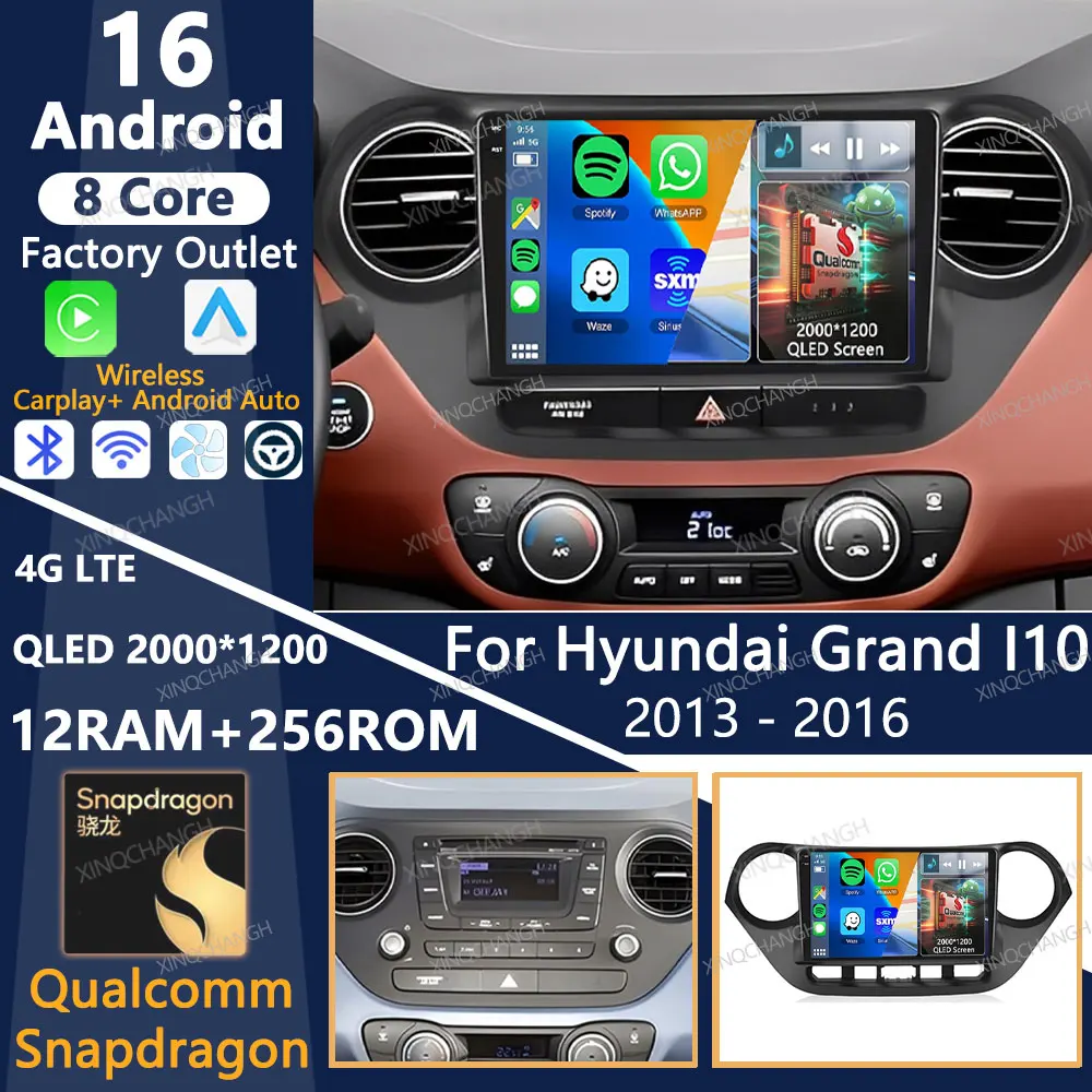 Android 16 Car Radio For Hyundai Grand I10 2013 - 2016 Carplay Auto Qualcomm QLED 2DIN Multimedia Stereo Video Player BT 4G WIFI
Android 16 Car Radio For Hyundai Grand I10 2013 - 2016 Carplay Auto Qualcomm QLED 2DIN Multimedia Stereo Video Player BT 4G WIFI