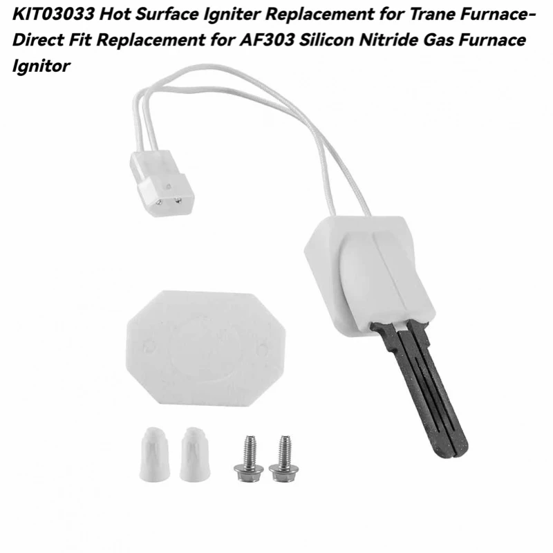 Furnace Igniter Fit for Trane Furnace Replace AF3033 KIT-3033 KIT03033 DS010KX, Includes Screws and Flame Retardant Plate
Furnace Igniter Fit for Trane Furnace Replace AF3033 KIT-3033 KIT03033 DS010KX, Includes Screws and Flame Retardant Plate