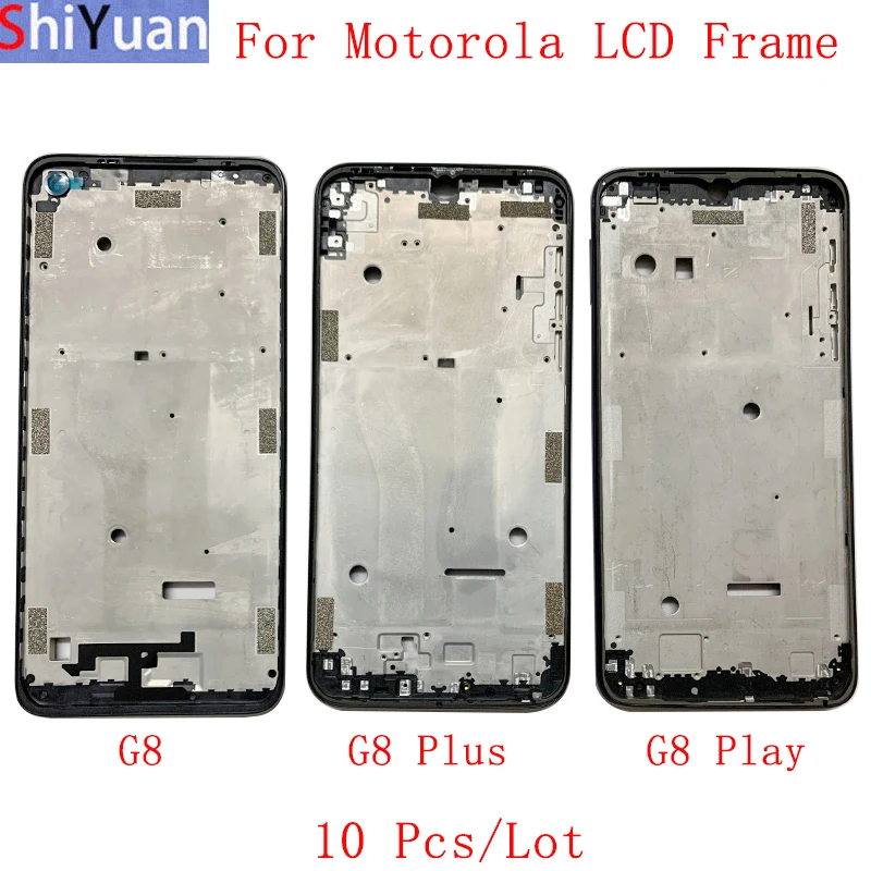 10Pcs/Lot Housing Middle Frame LCD Bezel Plate Panel For Motorola Moto G8 G8 Plus G8 Play Phone LCD Frame Repair Parts
10Pcs/Lot Housing Middle Frame LCD Bezel Plate Panel For Motorola Moto G8 G8 Plus G8 Play Phone LCD Frame Repair Parts