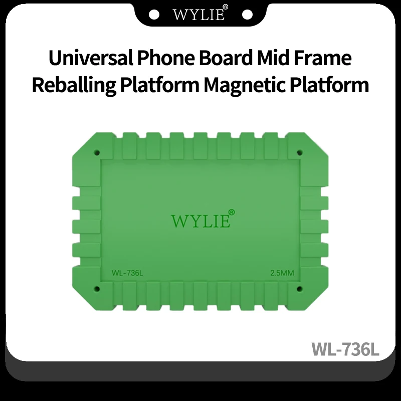 WYLIE WL-736L Универсальная телефонная плата, средняя рамка, платформа для реболлинга, магнитная платформа, подушка для ремонта телефона, платформа для обслуживания
WYLIE WL-736L Универсальная телефонная плата, средняя рамка, платформа для реболлинга, магнитная платформа, подушка для ремонта телефона, платформа для обслуживания