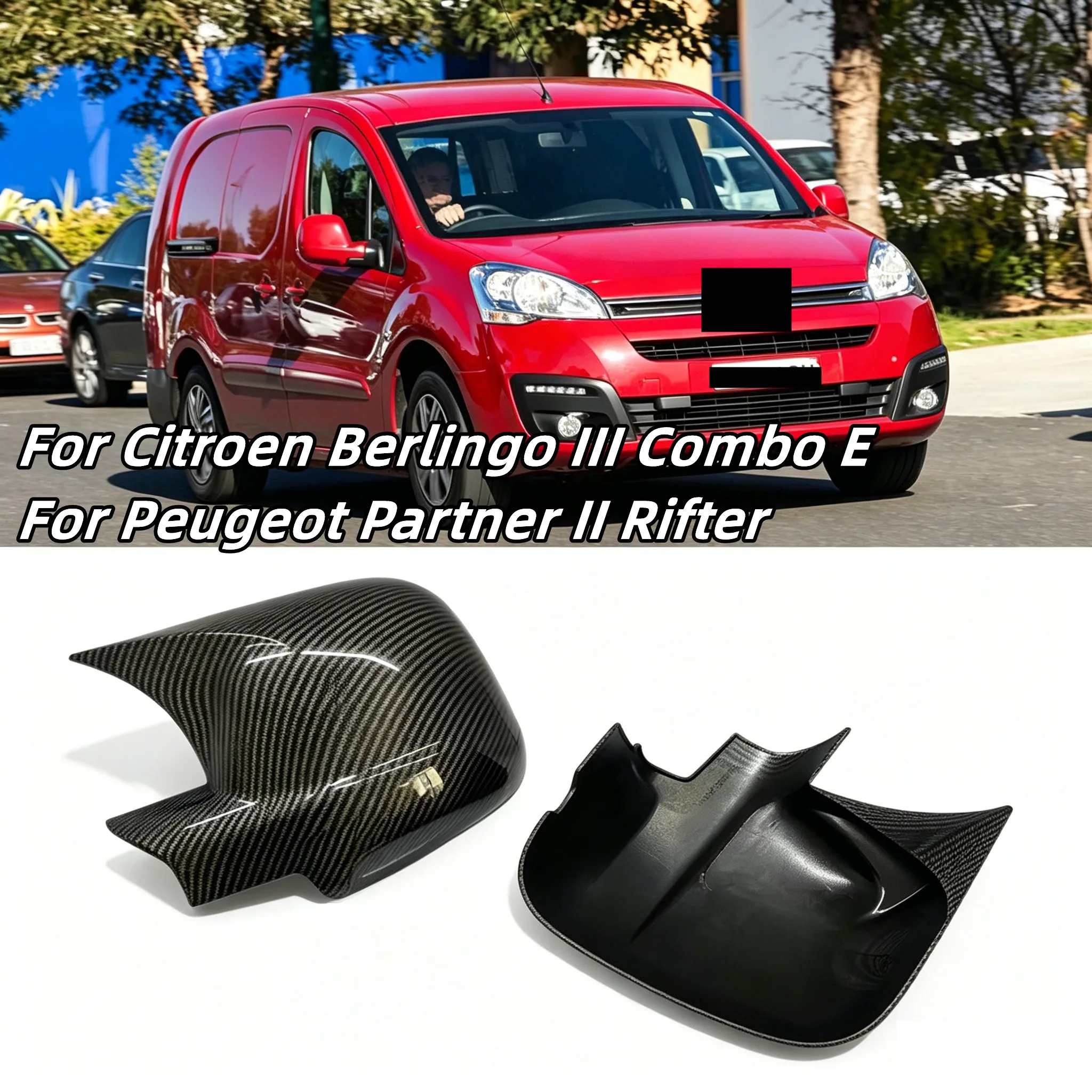 Fits For Citroen Berlingo III Combo E Peugeot Partner II Rifter Rearview Mirror Cover Side Mirror Caps Rear View Mirror
Fits For Citroen Berlingo III Combo E Peugeot Partner II Rifter Rearview Mirror Cover Side Mirror Caps Rear View Mirror