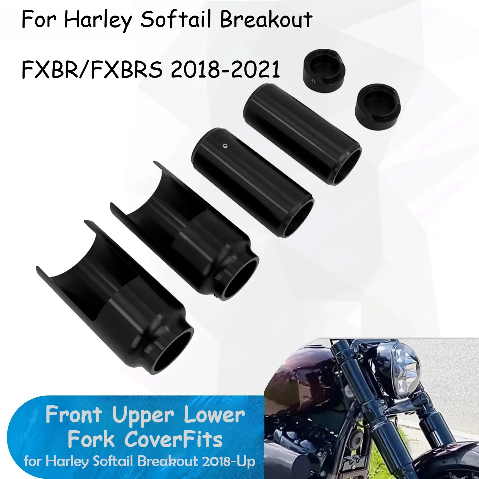 Front Upper Lower Fork Cover for Harley Softail Breakout FXBR FXBRS 2018-2021 Motorcycle Shock Absorber Tube Cap Cover Aluminum
Front Upper Lower Fork Cover for Harley Softail Breakout FXBR FXBRS 2018-2021 Motorcycle Shock Absorber Tube Cap Cover Aluminum