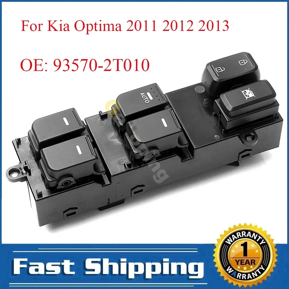 For Kia Optima 2011 2012 2013 Front Left Power Master Window Switch Control Regulator Button 93570-2T010 Car Accessories
For Kia Optima 2011 2012 2013 Front Left Power Master Window Switch Control Regulator Button 93570-2T010 Car Accessories
