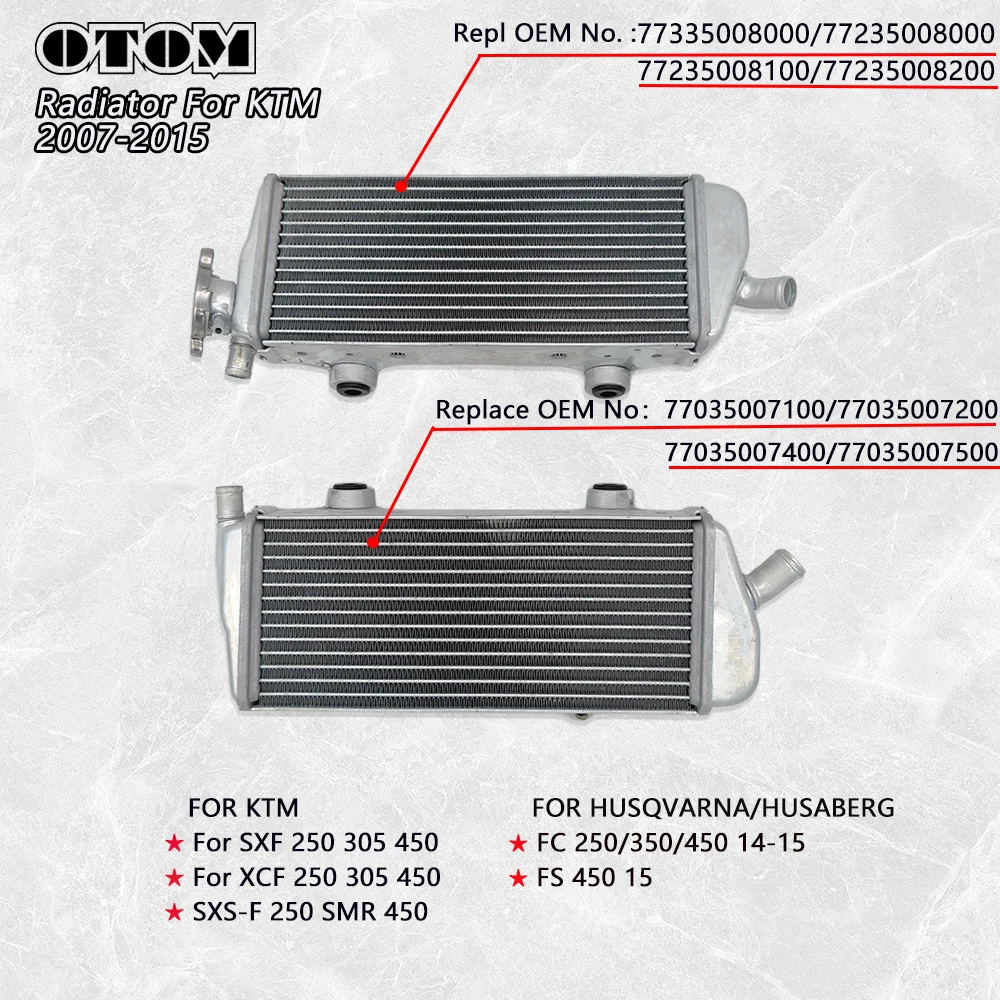 OTOM Motorcycle Radiator For KTM XCF SXF SMR SXSF 2007-2015 HUSQVARNA FC FS 250 350 450 Left Right Cooling Engine Cooler Coolant
OTOM Motorcycle Radiator For KTM XCF SXF SMR SXSF 2007-2015 HUSQVARNA FC FS 250 350 450 Left Right Cooling Engine Cooler Coolant