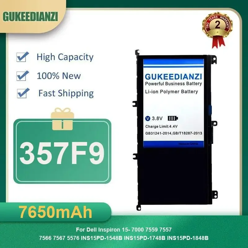 7650mAh 357F9 Notebook Battery For Dell Inspiron 15- 7000 7559 7557 7566 7567 5576 INS15PD-1548B INS15PD-1748B INS15PD-1848B 
7650mAh 357F9 Notebook Battery For Dell Inspiron 15- 7000 7559 7557 7566 7567 5576 INS15PD-1548B INS15PD-1748B INS15PD-1848B