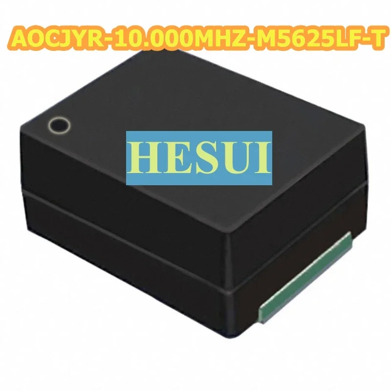 AOCJYR-10.000MHZ-M5625LF-T 10.000MHZ-M5625LF 10MHz ±25ppb oscillators original
AOCJYR-10.000MHZ-M5625LF-T 10.000MHZ-M5625LF 10MHz ±25ppb oscillators original