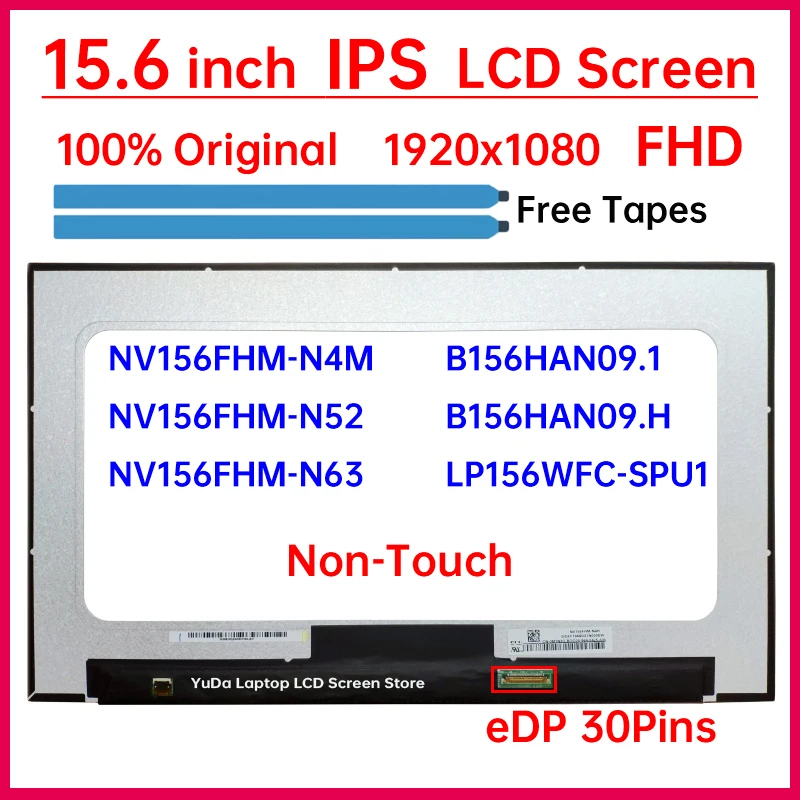 15,6-дюймовый IPS ЖК-экран для ноутбука NV156FHM-N4M NV156FHM-N63 NV156FHM-N52 B156HAN09.1 B156HAN09.H LP156WFC-SPU1 Матричная панель дисплея
15,6-дюймовый IPS ЖК-экран для ноутбука NV156FHM-N4M NV156FHM-N63 NV156FHM-N52 B156HAN09.1 B156HAN09.H LP156WFC-SPU1 Матричная панель дисплея