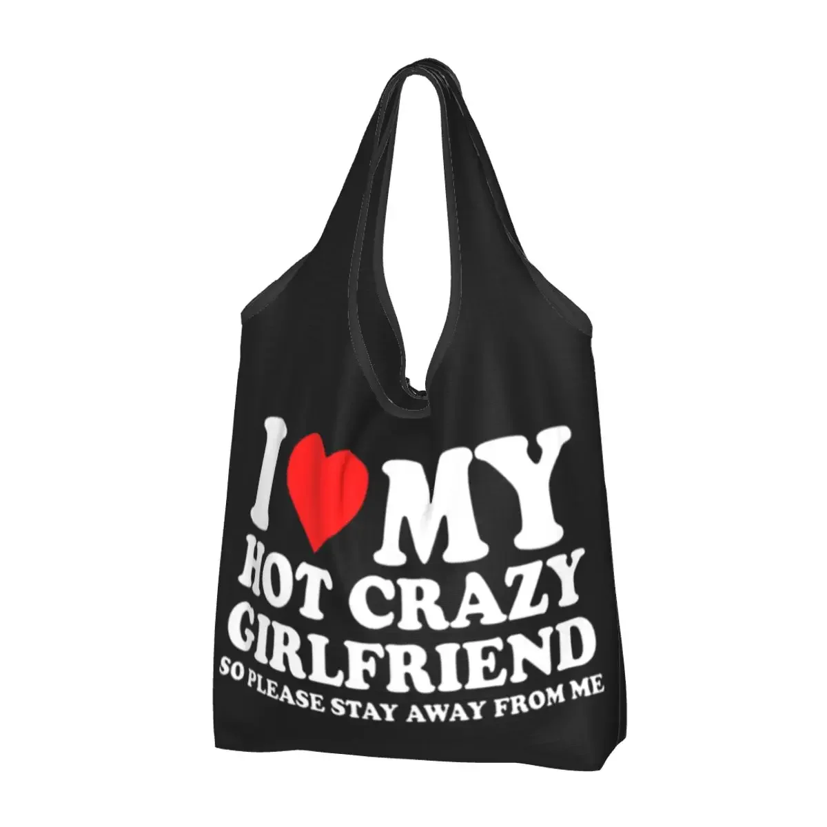 I Love My Hot Crazy Girlfriend Portable Tote Shopping Bags Foldable Shopper Bag Grocery Handbag Shoulder Bag
I Love My Hot Crazy Girlfriend Portable Tote Shopping Bags Foldable Shopper Bag Grocery Handbag Shoulder Bag